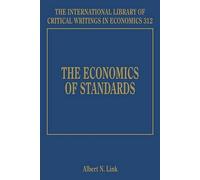 Albert N. Link The Economics of Standards (Copertina rigida)