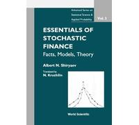Albert N Shirya Essentials Of Stochastic Finance: Facts, Mode (Copertina rigida)