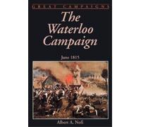 Albert Nofi The Waterloo Campaign (Tascabile)