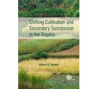Albert O Aweto Shifting Cultivation and Secondary Succession (Copertina rigida)