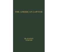 Albert P. Blaus The American Lawyer: A Summary of the Survey (Copertina rigida)