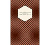 Albert Payson Terhune A Book of Famous Dogs (Tascabile)