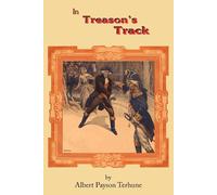Albert Payson Terhune In Treason's Track (Tascabile)