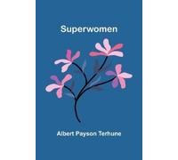Albert Payson Terhune Superwomen (Tascabile)