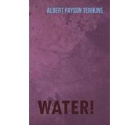 Albert Payson Terhune Water (Tascabile)
