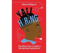 Albert Phillips Y'all Hiring? The Black Teen's Guide to Navigating E (Tascabile)