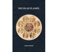 Albert Poisson Nicolas Flamel (Copertina rigida)