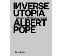 Albert Pope Inverse Utopia (Copertina rigida)