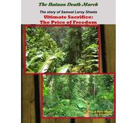 ALBERT Rayl Bataan Death March - The Story of Leroy Sheets (Tascabile)