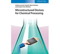 Albert Renken Madhvanand N. Kashid Li Microstructured Devices for C (Tascabile)