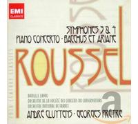Albert Roussel: Symphonies, Piano Concerto, Bacchus et Ariane