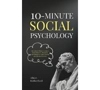 Albert Rutherford 10-Minute Social Psychology (Tascabile) Critical Thinker