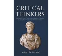 Albert Rutherford Critical Thinkers (Tascabile) Critical Thinker