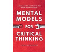 Albert Rutherford Mental Models for Critical Thinking (Tascabile)