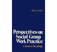 Albert S. Alissi Perspectives on Social Group Work Practice (Tascabile)