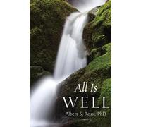 Albert S Rossi All Is Well (Tascabile)