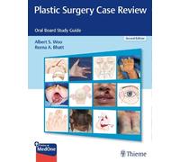 Albert S. Woo Reena A. Bhatt Plastic Surgery Case Review (Mixed Media Product)