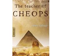 Albert Salvado The Teacher of Cheops (Tascabile)