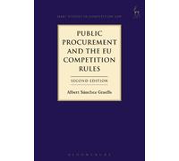 Albert Sanchez-Gr Public Procurement and the EU Competition (Copertina rigida)