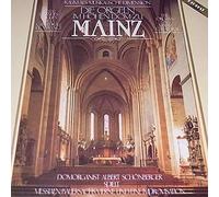 Albert Schönberger, Olivier Messiaen, Fred M. Bauersachs, Louis Vierne - Die Orgeln Im Hohen Dom Zu Mainz - Motette Ursina - M 10960