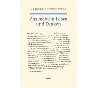 Albert Schweitzer Aus meinem Leben und Denken (Tascabile)