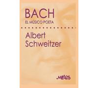 Albert Schweitzer Hubert Guillot J.S. Bach (Tascabile)