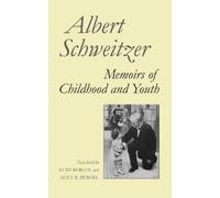Albert Schweitzer Memoirs of Childhood and Youth (Copertina rigida)