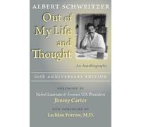 Albert Schweitzer Out of My Life and Thought (Tascabile)