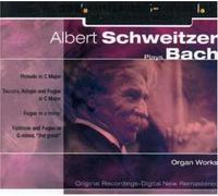 Albert Schweitzer - Plays Bach [Import]