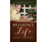 Albert Schweitzer Reverence for Life (Copertina rigida)