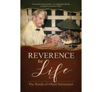Albert Schweitzer Reverence for Life (Tascabile)