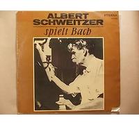 Albert Schweitzer spielt Bach