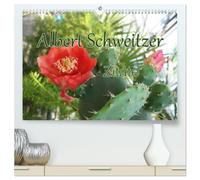 Albert Schweitzer Zitate (hochwertiger Premium Wandkalender 2026 DIN A2 quer), Kunstdruck in Hochglanz: Zitate von A. Schweitzer mit Naturfotografien