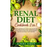 Albert Simon Renal Diet Cookbook 2 in 1 (Tascabile)