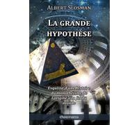 Albert Slosman La Grande Hypothese (Tascabile)