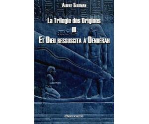 Albert Slosman La Trilogie des Origines III - Et Dieu ressuscita à D (Tascabile)