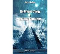 Albert Slosman The Origins trilogy I - The Great Cataclysm: In those (Tascabile)