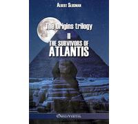 The Origins trilogy II - The survivors of Atlantis