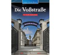 Albert Speers Berlin - Die Voßstraße