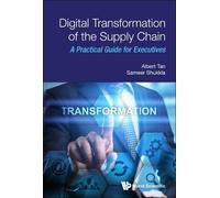 Albert Tan Sameer Shu Digital Transformation of the Supply C (Copertina rigida)