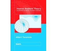 Albert Tarantol Inverse Problem Theory and Methods for Model Paramet (Tascabile)