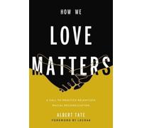 Albert Tate How We Love Matters (Tascabile)
