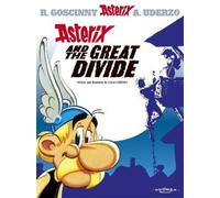Albert Uderzo Asterix: Asterix and The Great Divide (Copertina rigida) Asterix