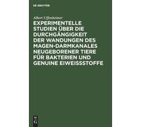 Albert Uffenhei Experimentelle Studien Über Die Durchgängigke (Copertina rigida)