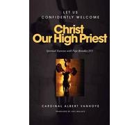 Albert Vanhoye Christ Our High Priest (Tascabile)
