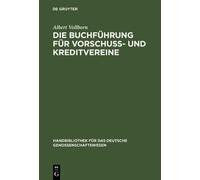 Albert Vollborn Die Buchführung für Vorschuß- und Kreditverei (Copertina rigida)