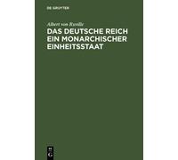 Albert Von Ruvi Das Deutsche Reich ein monarchischer Einheits (Copertina rigida)