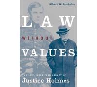 Albert W. Alschuler Law Without Values (Copertina rigida)