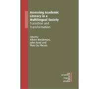 Albert Weideman Assessing Academic Literacy in a Multilingual (Copertina rigida)