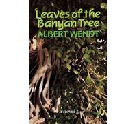 Albert Wendt Leaves of the Banyan Tree (Copertina rigida)